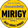 Irigy Hónaljmirigy vs. David Guetta, OneRepublic, MaxNeri - Numerakirály (Free Dj Mashup)