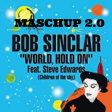 Bob Sinclar vs Lisa Stansfield - World People Hold On⭐Manu Seys⭐Andrew Cecchini⭐Carlo Raffalli