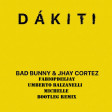 BAD BUNNY & JHAY CORTEZ - DAKITI (FABIOPDEEJAY, UMBERTO BALZANELLI, MICHELLE BOOTLEG REMIX)