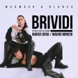 Mahmood & Blanco - Brividi (Marco Gioia & Mauro Minieri Extended Remix)