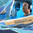 Clementino - Guardando La Luna (Napoli RMX) (Franco Lippi Extended Edit Mix)