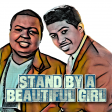 Stand By A Beautiful Girl (Ben E. King Ft. Sean Kingston)