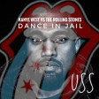 USS-Dance in Jail (Kanye West VS The Rolling Stones)