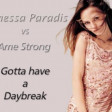 Vanessa Paradis vs Ame Strong - Gotta Have a Daybreak (2008)