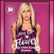 Miley Cyrus-Flowers (Dj Dela Flav Remix)