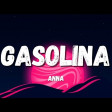 Anna - Gasolina [Triple F Rework]