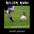 rillen rudi - sweet pussies (beyonce / pussycat dolls)