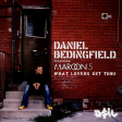 Daniel Bedingfield feat. Maroon 5 - What Lovers Get Thru (ASIL Mashup)