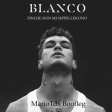 Blanco-Finché Non Mi Seppelliscono (MarioTdx Bootleg Remix)