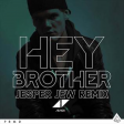 Avicii - Hey Brother (Jesper JEW Remix)