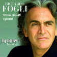 Storie di tutti i giorni - Riccardo Fogli ( DJ Roby J Bootleg I.D.M Rmx)