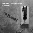 Zyle & Johnce - Urgent Backstreet Prison Call (Let Me Beat It) [Original Edit]