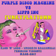 Purple Disco Machine Vs Lipps Inc - Funkyplaytown (Klod'n'Lodd, Balzanelli, F. Visconti Mash-Edit)