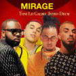 MIRAGE (Toni Lo Galbo Intro Drum) -AriBeatz, Ozuna, Maître Gims, Sfera Ebbasta