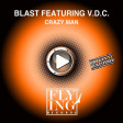 Blast Crazy Man ( Billion Dogs rmx MarcovinksRework )