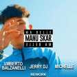 MANU SKAR - MA BELLE (UMBERTO BALZANELLI, JERRY DJ, MICHELLE REWORK)