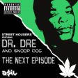 Street Housers feat. Dr. DRE & Snoop Dog - The Next Episode (ASIL Club Joint)