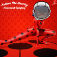 Astronaut Ladybug (unreleased demo) [Miraculous Ladybug vs Sido]