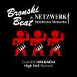 Netzwerk ft. Bronski Beat - Smalltown Memories (Claudio Spagnoli High Hell Remash)