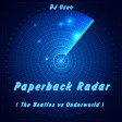 DJ Useo - Paperback Radar ( The Beatles vs Underworld )