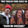 Last Night Two Trailer Park Girls (CVS Mashup) - Eminem + Indeep oldest