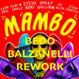 Steve Aoki  Willy William - Mambo (Bedo & Balzanelli Live Rework)