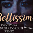 Annalisa - Bellissima [D@nny G & Manuela Doriani Remix]
