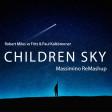 Robert Miles vs Paul Kalkbrenner - Children Sky (Massimino ReMashup)