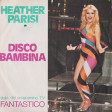 Heather Parisi Disco Bambina 1979 ( MarcovinksRework )