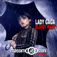 LADY GAGA - Bloody Mary (ROSSINI House Remix 2023)