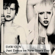 DAW-GUN - Just Dance On New Year's Day (Lady Gaga vs U2) [2009]