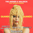 The Avener & Waldeck - Quando Quando feat. Patrizia Ferrara (Balzanelli, Jerry Dj, Michelle Rework)