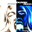 duran duran - serious (doesnt have to be)
