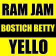Bostich Betty (Ram Jam vs Yello)