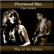 Way Of The Sultans (Fleetwood Mac vs Dire Straits)