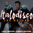 The Kolors - italodisco RE-BOOT (Luka J Master & Andrea Cecchini)