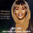 Whitney Houston - It's Not Right But It's Okay  ANDREA CECCHINI & LUKA J MASTER & STEVE MARTIN