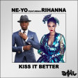 Ne-Yo feat. Rihanna - Kiss it Better (ASIL Mashup)