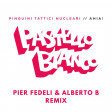 Pinguini Tattici Nucleari - Pastello Bianco (AlbertoB & PierFedeli Hyper Remix)