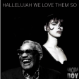 Hallelujah we love them so  (Muriel Moreno & Ray Charles) - 2020