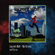 Laurent Wolf - No Stress (Peace Tech Edit)