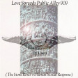 Love Spreads Public Alley 909 ( The Stone Roses vs Human Sexual Response )
