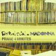 Xam - Praise 4 Minutes (Madonna vs Fatboy Slim)
