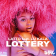Latto feat. Lu Kala - Lottery (ASIL Rework)