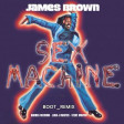 James Brown - Sex Machine Bootleg 2.0 (Andrea Cecchini - Luka J Master -  Steve Martin)