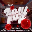 Darel - lollipop (Ultimix Luka J Master & Andrea Cecchini)