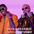 J Balvin feat. Usher & DJ Khaled - Dientes (D@nny G Remix)