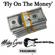 'Fly On The Money' - Dire Straits Vs. Miley Cyrus  [produced by Voicedude]