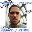 Mahmood - Tuta Gold(Genny-J Remix)