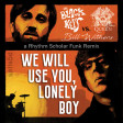 We Will Use You, Lonely Boy (Bill Withers vs. The Black Keys vs. Queen)